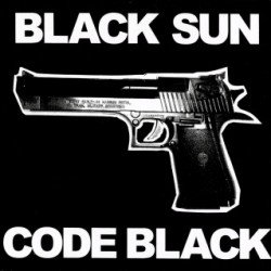 Black Sun / They Are Cowards: Split 7"